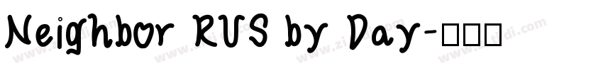 Neighbor RUS by Day字体转换
